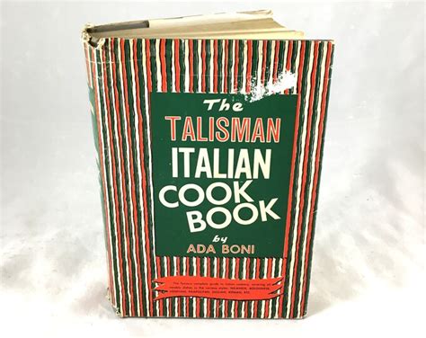 The Charm of Italian Cooking: The Talisman Italian Cookbook from 1950